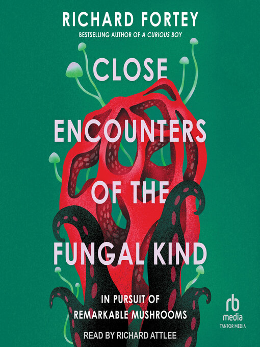Cover image for Close Encounters of the Fungal Kind
